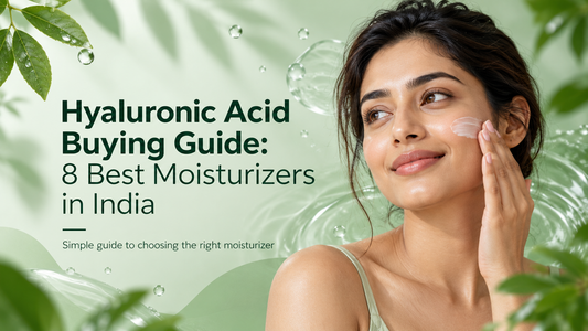 Hyaluronic Acid Buying Guide: 8 Best Moisturizers in India