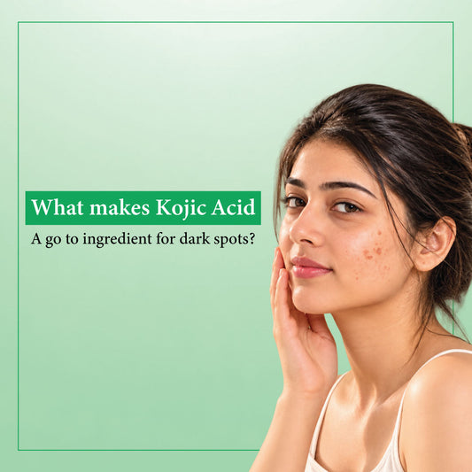 What makes Kojic Acid a go to ingredient for dark spots?
